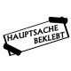 Hauptsache beklebt!