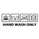 Hand Wash Only